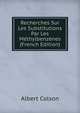 Recherches Sur Les Substitutions Par Les Methylbenzenes (French Edition), Albert Colson 