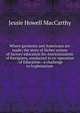 Where garments and Americans are made; the story of Sicher system of factory education for Amricanization of foreigners, conducted in co-operation . of Education--a challenge to hyphenatism, Jessie Howell MacCarthy 
