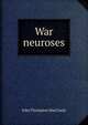 War neuroses, John Thompson MacCurdy 