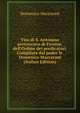 Vita di S. Antonino arcivescovo di Firenze, dell'Ordine dei predicatori. Compilata dal padre fr. Domenico Maccarani (Italian Edition), Domenico Maccarani 