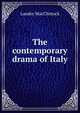 The contemporary drama of Italy, Lander MacClintock 