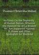 An Essay On the Depravity . of Human Nature, Wherein the Opinion Sic of La Bruiere &c. Are Supported Against D. Hume and Other Apologists for Mankind, Thomas O'Brien MacMahon 
