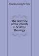 The doctrine of the church in Scottish theology, Charles Greig M'Crie 