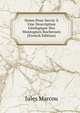 Notes Pour Servir A Une Description Geologique Des Montagnes Rocheuses (French Edition), Jules Marcou 
