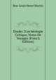 ?tudes D'arch?ologie Celtique, Notes De Voyages (French Edition), Bon Louis Henri Martin 
