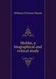 Moltke, a biographical and critical study, William O'Connor Morris 