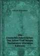 Die Unsterblichkeitslehre: Des Alten Und Neuen Testaments (German Edition), Adolph Schumann 