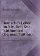 Deutsches Leben Im Xiv. Und Xv.: Jahrhundert (German Edition), Alwin Schultz 