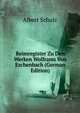 Reimregister Zu Den Werken Wolframs Von Eschenbach (German Edition), Albert Schulz 