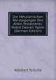 Die Messianischen Weissagungen Des Alten Testaments: Nebst Dessen Typen (German Edition), Adalbert Schulte 