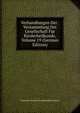 Verhandlungen Der . Versammlung Der Gesellschaft Fur Kinderheilkunde, Volume 19 (German Edition), Deutscher Verein Schulgesundheitspflege 
