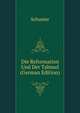 Die Reformation Und Der Talmud (German Edition), Schuster 