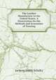 The Leather Manufacture in the United States: A Dissertation On the Methods and Economies of Tanning, Jackson Smith Schultz 