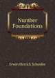 Number Foundations, Erwin Herrick Schuyler 