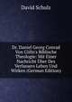 Dr. Daniel Georg Conrad Von C?lln's Biblische Theologie: Mit Einer Nachricht ?ber Des Verfassers Leben Und Wirken (German Edition), David Schulz 