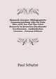 Bismarck-Literatur: Bibliograpische Zusammenstellung Aller Bis Ende Marz 1895 Von Und Uber Furst Bismarck Im Deutschen Buchhandel Erschienenen . Auslandischen Literatur . (German Edition), Paul Schulze 