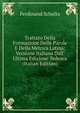 Trattato Della Formazione Delle Parole E Della Metrica Latina: Versione Italiana Dall' Ultima Edizione Tedesca (Italian Edition), Ferdinand Schultz 