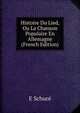 Histoire Du Lied, Ou La Chanson Populaire En Allemagne (French Edition), E Schure 