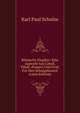 Romische Elegiker: Eine Auswahl Aus Catull, Tibull, Properz Und Ovid, Fur Den Schulgebrauch (Latin Edition), Karl Paul Schulze 