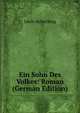 Ein Sohn Des Volkes: Roman (German Edition), Levin Schucking 