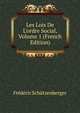 Les Lois De L'ordre Social, Volume 1 (French Edition), Frederic Schutzenberger 