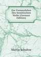 Zur Formenlehre Des Semitischen Verbs (German Edition), Martin Schultze 