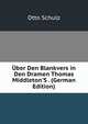 ?ber Den Blankvers in Den Dramen Thomas Middleton'S . (German Edition), Otto Schulz 
