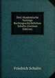 Drei Akademische Vortrage Rechtsgeschichtlichen Inhalts (German Edition), Friedrich Schulin 