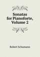 Sonatas for Pianoforte, Volume 2, Robert Schumann 