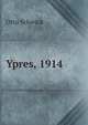 Ypres, 1914, Otto Schwink 