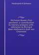 Nicholas Rowe's Fair penitent: a contribution to literary analysis with . reference to Richard Beer-Hofmann's Graf von Charolais, Ferdinand H Schwarz 