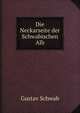 Die Neckarseite der Schwabischen Alb, Gustav Schwab 