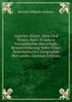 Algerien (Kuste, Atlas Und Wuste) Nach 50 Jahren Franzosischer Herrschaft: Reiseschilderung Nebst Einer Systematischen Geographie Des Landes (German Edition), Bernard Wilhelm Schwarz 