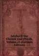 Jahrbuch Der Chemie Und Physik, Volume 25 (German Edition), Johann Salomo Christoph Schweigger 