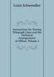 Instructions for Testing Telegraph Lines and the Technical Arrangements of Offices, Volume 2, Louis Schwendler 