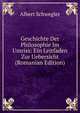 Geschichte Der Philosophie Im Umriss: Ein Leitfaden Zur Uebersicht (Romanian Edition), Albert Schwegler 