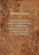Johannes Janssen Und Die Geschichte Der Deutschen Reformation: Eine Kritische Studie (German Edition), Mathieu Schwann 