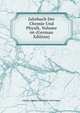 Jahrbuch Der Chemie Und Physik, Volume 66 (German Edition), Johann Salomo Christoph Schweigger 