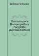 Pharmacopoea Homoeopathica Polyglotta (German Edition), Willmar Schwabe 