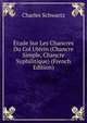 Etude Sur Les Chancres Du Col Uterin (Chancre Simple, Chancre Syphilitique) (French Edition), Charles Schwartz 