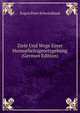 Ziele Und Wege Einer Heimarbeitsgesetzgebung (German Edition), Eugen Peter Schwiedland 
