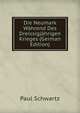 Die Neumark Wahrend Des Dreissigjahrigen Krieges (German Edition), Paul Schwartz 