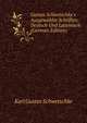 Gustav Schwetschke's Ausgew?hlte Schriften: Deutsch Und Lateinisch (German Edition), Karl Gustav Schwetschke 