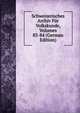 Schweizerisches Archiv Fur Volkskunde, Volumes 83-84 (German Edition), 