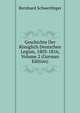 Geschichte Der Koniglich Deutschen Legion, 1803-1816, Volume 2 (German Edition), Bernhard Schwertfeger 