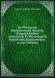 De Plantarum Classificatione Naturali, Disquisitionibus Anatomicis Et Physiologicis Stabilienda, Commentatio . (Latin Edition), August Friedrich Schweigger 