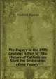 The Papacy in the 19Th Century: A Part of "The History of Catholicism Since the Restoration of the Papacy", Friedrich Nippold 