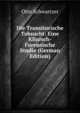Die Transitorische Tobsucht: Eine Klinisch-Forensische Studie (German Edition), Otto Schwartzer 