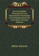 Les Incunables Orientaux Et Les Impressions Orientales Au Commencement Du Xvie Siecle (French Edition), Moise Schwab 