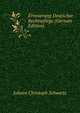 Erneuerung Deutscher Rechtspflege (German Edition), Johann Christoph Schwartz 
